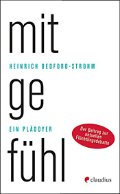 Heinrich Bedford-Strohm: Mitgefühl. Ein Plädoyer. 128 Seiten, Hardcover, Claudius 2016, 10 Euro. ISBN 978-3-532-62483-8