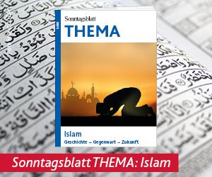 Sonntagsblatt THEMA Islam