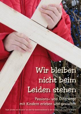 Wir bleiben nicht beim Leiden stehen