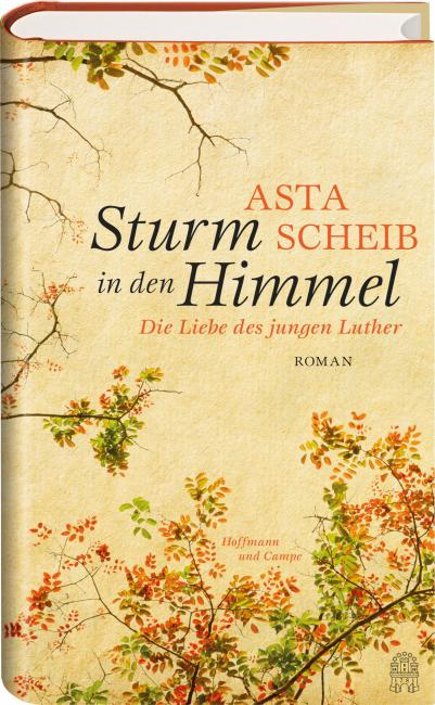 sta Scheib: Sturm in den Himmel. Die Liebe des jungen Luther. Hoffmann und Campe, Hamburg 2016. 384 Seiten, ISBN 978-3-455-40587-3