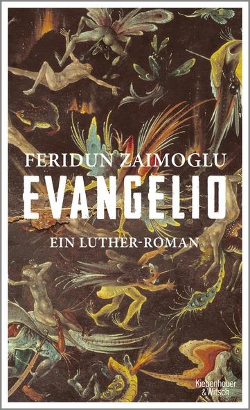 Feridun Zaimoglu: ­Evangelio. Ein Luther-Roman. Kiepenheuer & Witsch, Köln 2017. 352 Seiten, ISBN 978-3-462-05010-3