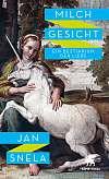 Milchgesicht: Ein Bestiarium