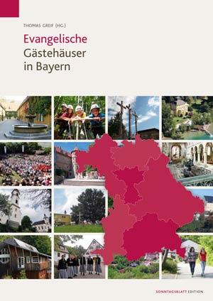 Evangelische Gästehäuser in Bayern