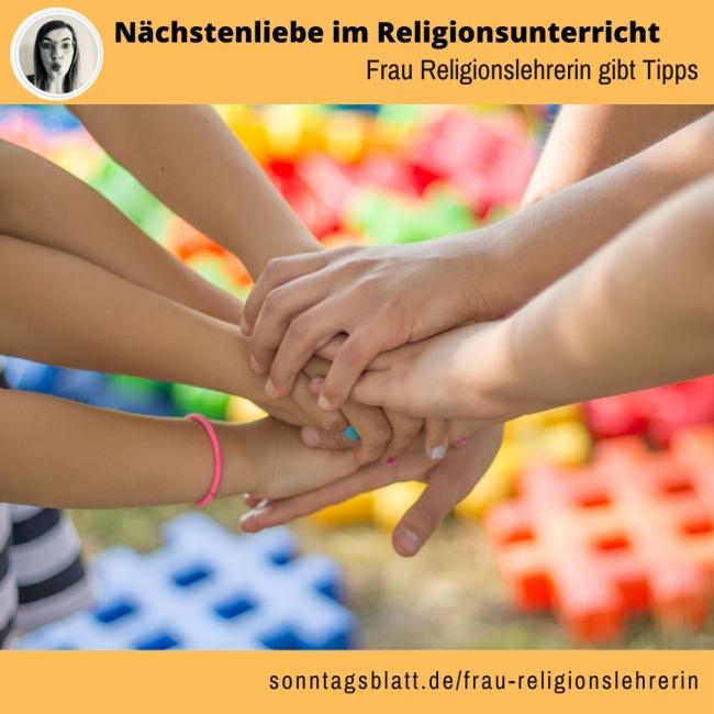 Frau Religionslehrerin über Nächstenliebe