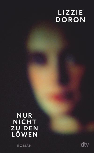 Buchcover Lizzie Doron "Nur nicht zu den Löwen"