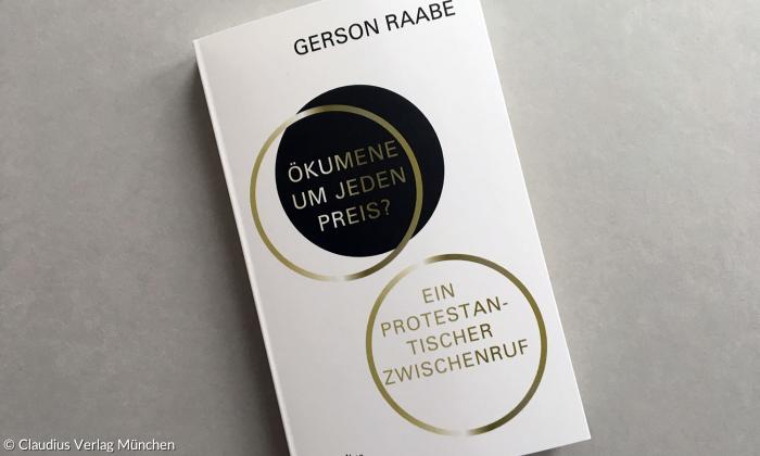 Ökumene um jeden Preis Gerson Raabe Buchtitel Gewinnspiel Advent 2018