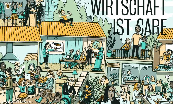 Wirtschaft ist Care - Comic Kathi Rickenbach