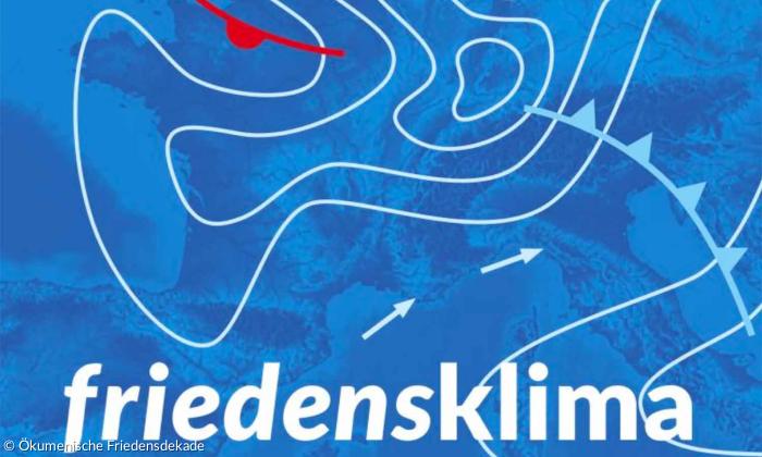 Friedensklima Ökumenische Friedensdekade