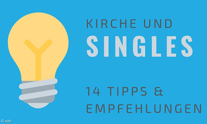 Kirche und Singles Tipps und Empfehlungen