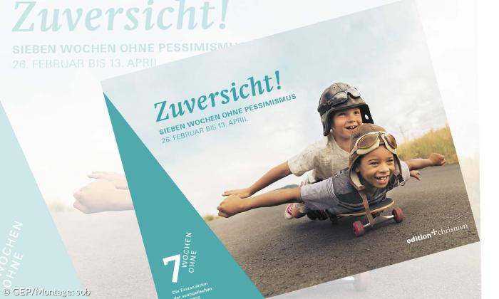 Zuversicht! Sieben Wochen ohne Pessimismus