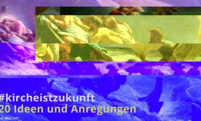 Kirche ist Zukunft Zwanzig Ideen