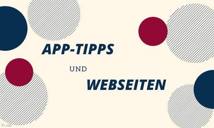 App-Tipps und Webseiten-Empfehlungen