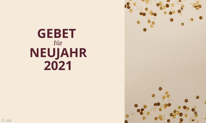 Gebet Neujahr 2021