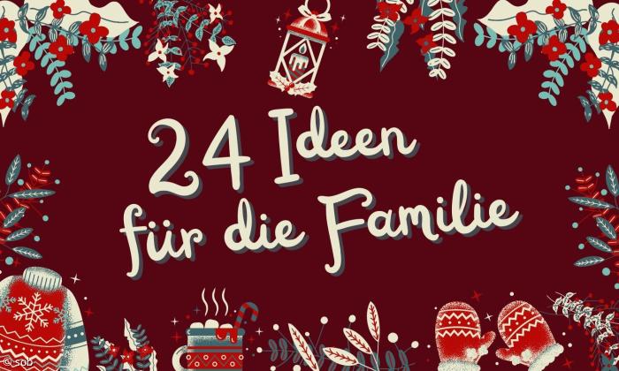24 Ideen für die Adventszeit