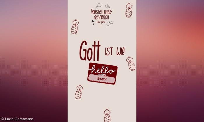 Titelbild Vorstellungsgespräch mit Gott mit dem Text: Gott ist wie ein Baby