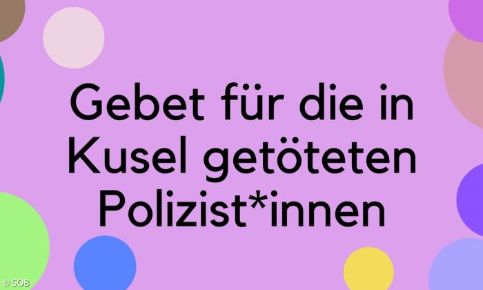 Gebet für die in Kusel getöteten Polizist:innen