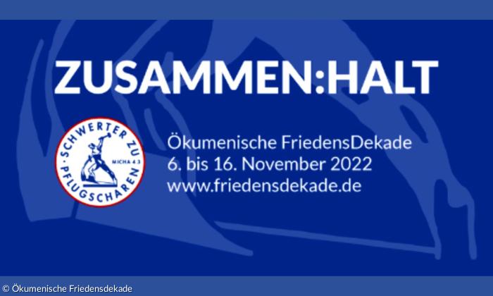 Zusammen:Halt. Ökumenische Friedensdekade 2022