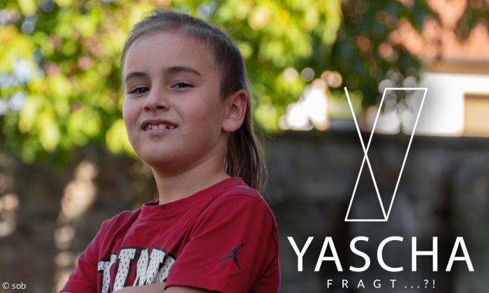 Yascha fragt...