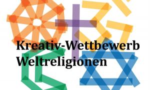 Kreativ-Wettbewerb Weltreligionen