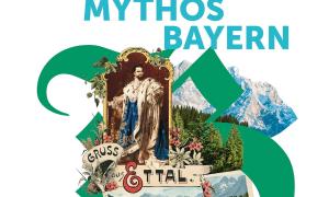 Mythos Bayern - Bayerische Landesausstellung 2018
