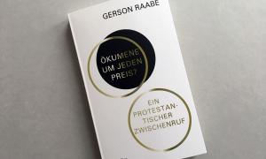 Ökumene um jeden Preis Gerson Raabe Buchtitel Gewinnspiel Advent 2018