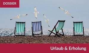 Urlaub & Erholung Dossierbild