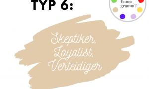 Enneagramm Typ 6