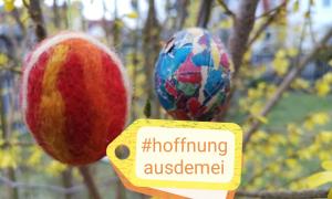 Hoffnung aus dem Osterei Herzogenaurach 2020