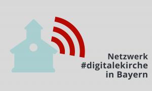 Netzwerk Digitale Kirche Bayern