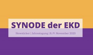 Newsticker EKD-Synode