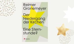Reimer Gronemeyer Niedergang der Kirchen