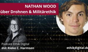Digitale Ethik Philosoph Nathan Wood 